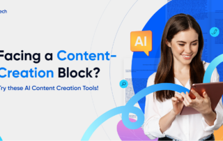 facing a content creation block try these 7 new ai creation tool feature image